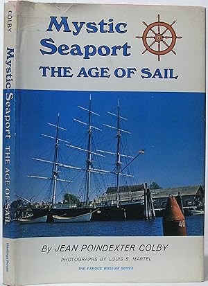 Seller image for Mystic Seaport: the Age of Sail for sale by SmarterRat Books