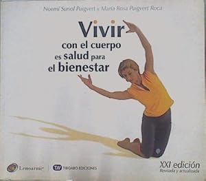 Imagen del vendedor de Vivir con el cuerpo es salud para el bienestar a la venta por Almacen de los Libros Olvidados