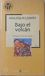 Imagen del vendedor de Bajo el volcn a la venta por Almacen de los Libros Olvidados