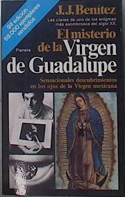 Imagen del vendedor de El Misterio de la Virgen de Guadalupe. DEDICATORIA DEL AUTOR a la venta por Almacen de los Libros Olvidados
