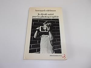 Seller image for LE DROIT SAISI PAR LA PHOTOGRAPHIE. Elements pour une thorie marxiste du droit for sale by occasion de lire