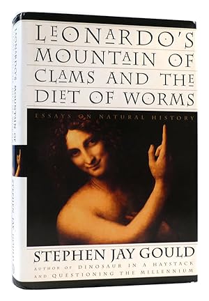 LEONARDO'S MOUNTAIN OF CLAMS AND THE DIET OF WORMS Essays on Natural History