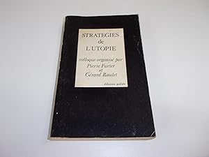 Seller image for STRATEGIES DE L'UTOPIE for sale by occasion de lire