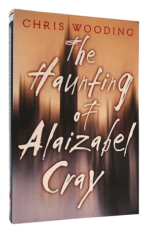 Seller image for THE HAUNTING OF ALAIZABEL CRAY for sale by Rare Book Cellar