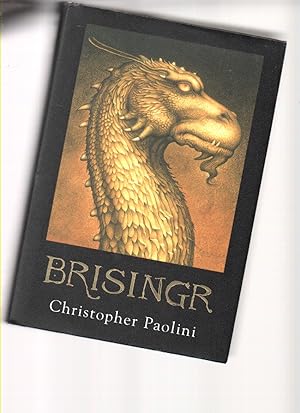 Seller image for Brisinger. Or, the Seven Promises of Eragon Shadeslayer and Saphira Bjartskular: Inheritance Book Three for sale by Mossback Books