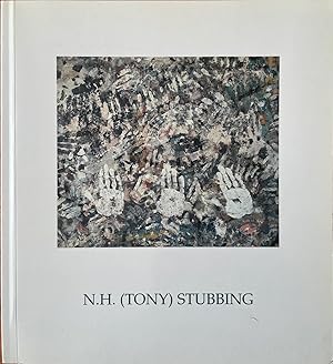 Seller image for N.H. (Tony) Stubbing: Retrospective for sale by Reilly Books