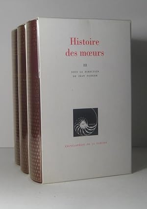 Histoire des moeurs. 3 Volumes