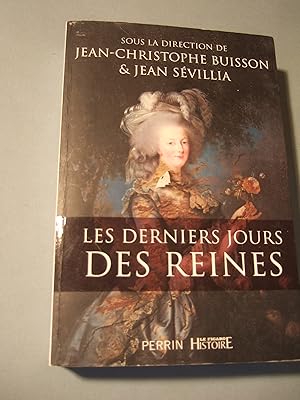 Seller image for Les derniers jours des Reines for sale by Domifasol