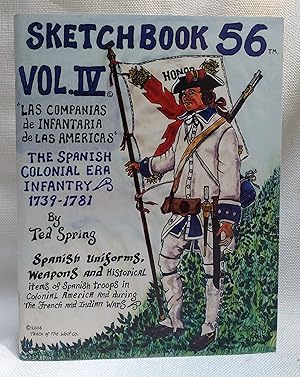 Immagine del venditore per Sketchbook 56 vol. 4: "Las Companias de Infantaria de Las Americas" venduto da Book House in Dinkytown, IOBA