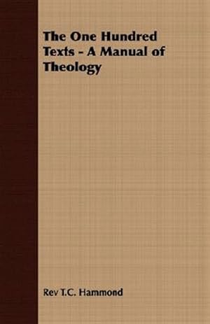 Seller image for One Hundred Texts : A Manual of Theology for sale by GreatBookPrices
