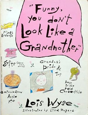 Image du vendeur pour Funny You Don't Look Like a Grandmother mis en vente par Kayleighbug Books, IOBA