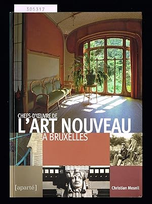 Imagen del vendedor de Chefs-d'oeuvre de l'Art nouveau a Bruxelles. a la venta por Hatt Rare Books ILAB & CINOA