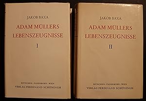 Adam Müllers Lebenszeugnisse. 2 Bände