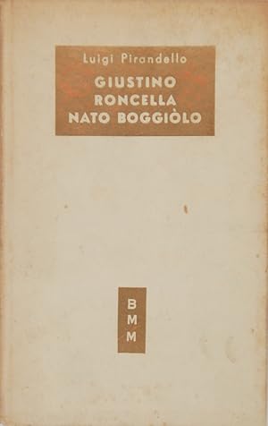 Giustino Roncella nato Boggiolo