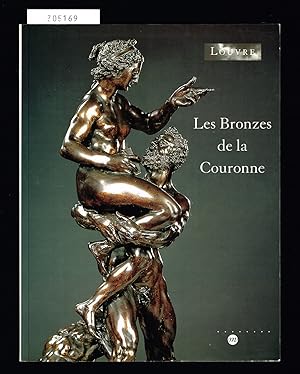 Seller image for Les bronzes de la Couronne. Muse du Louvre. for sale by Hatt Rare Books ILAB & CINOA