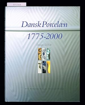 Image du vendeur pour Dansk porceln 1775-2000. Design i 225 r. mis en vente par Hatt Rare Books ILAB & CINOA