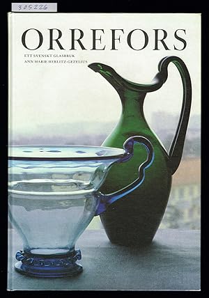 Seller image for Orrefors. Ett svenskt glasbruk. for sale by Hatt Rare Books ILAB & CINOA