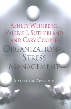 Imagen del vendedor de Organizational Stress Management : A Strategic Approach a la venta por GreatBookPrices