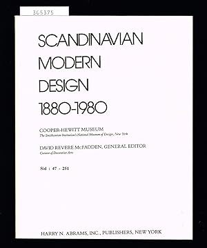 Bild des Verkufers fr Scandinavian Modern Design 1880-1980. Cooper-Hewitt Museum. The Smithsonian Institution's National Museum of Design, New York. zum Verkauf von Hatt Rare Books ILAB & CINOA