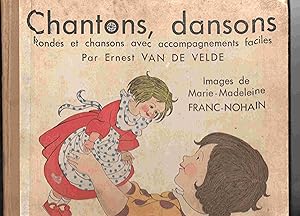 Bild des Verkufers fr Chantons, dansons. Rondes et chansons avec accompagnements faciles. zum Verkauf von Joy Norfolk, Deez Books