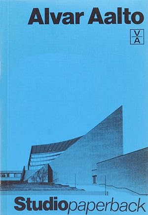Image du vendeur pour Alvar Aalto. Neubearbeitete Ausgabe von Alvar Aalto. Band I und II. 1963/1971. bers. v. H. R. Von der Mhll. mis en vente par Antiquariat Held