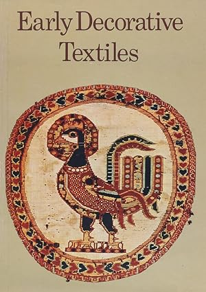 Early Decorative Textiles.