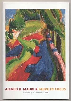 Seller image for Alfred H. Maurer: Fauve in Focus for sale by Jeff Hirsch Books, ABAA
