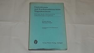 Gastrektomie und Kardiaresektion beim Magenkarzinom. Gastrektomie und Kardiaresektion beim Magenk...