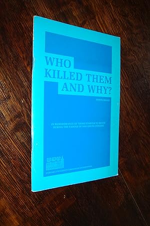 Ukraine : Famine on Command 1932-1933 : Who Killed Them and Why? Harvard Ukrainian Studies