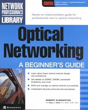 Seller image for Optical Networking : A Beginner's Guide for sale by GreatBookPrices