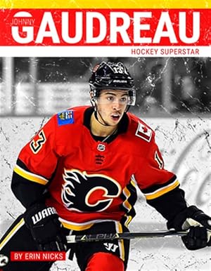 Imagen del vendedor de Johnny Gaudreau : Hockey Superstar a la venta por GreatBookPrices