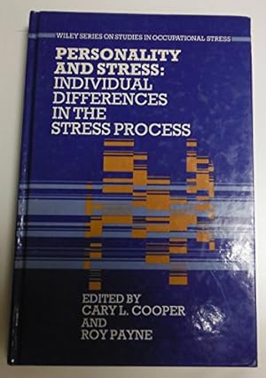 Imagen del vendedor de Personality and Stress: Individual Differences in the Stress Process (Wiley Series on Studies in Occupational Stress) a la venta por WeBuyBooks