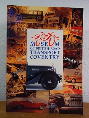 Seller image for The Museum of British Road Transport Coventry for sale by Antiquariat Weber