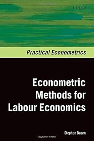 Bild des Verkufers fr Econometrics Methods for Labour Economics (Practical Econometrics) zum Verkauf von WeBuyBooks