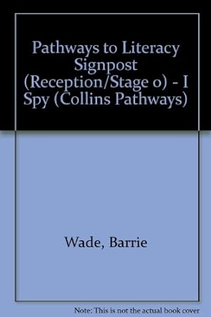 Immagine del venditore per Pathways to Literacy Signpost (Reception/Stage 0) I Spy (Collins Pathways S.) venduto da WeBuyBooks