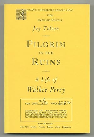 Seller image for Pilgrim in the Ruins: A Life of Walker Percy for sale by Between the Covers-Rare Books, Inc. ABAA