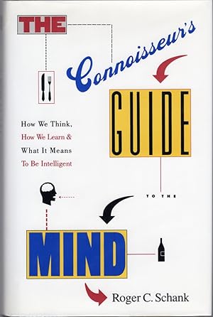 Seller image for The Connoisseur's Guide To The Mind: How We Think, How We Learn, and What it Means to be Intelligent for sale by Cider Creek Books