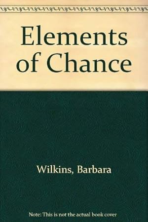 Immagine del venditore per Elements of Chance venduto da WeBuyBooks