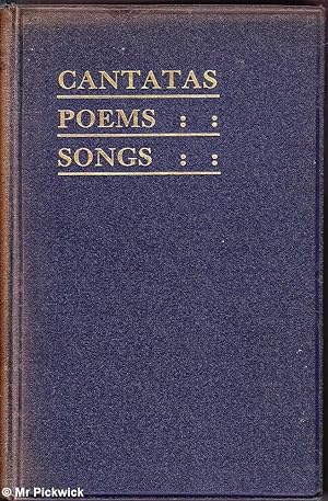 Poems Cantatas and Songs