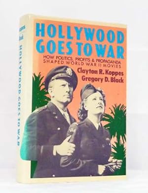 Imagen del vendedor de Hollywood Goes to War. How Politics, Profits and Propaganda Shaped World War II Movies. a la venta por Adelaide Booksellers