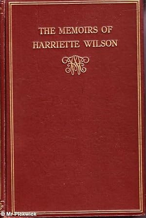 The Memoirs of Harriette Wilson Written by Herself 2 Volumes