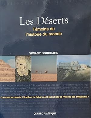 Les déserts. Témoins de l'histoire du monde