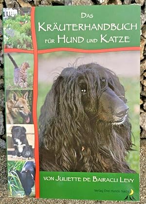 Bild des Verkufers fr Das Kruterhandbuch fr Hund und Katze zum Verkauf von Volker Ziesing