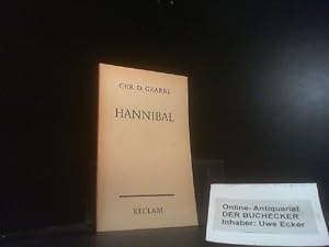 Seller image for Hannibal : Endgltige Fassung. Mit e. Nachw. von Alfred Bergmann / Reclams Universal-Bibliothek ; Nr. 6449 for sale by Der Buchecker