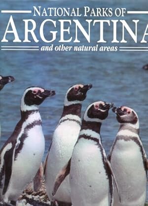 Immagine del venditore per The National Parks of Argentina and Other Natural Areas venduto da Auf Buchfhlung