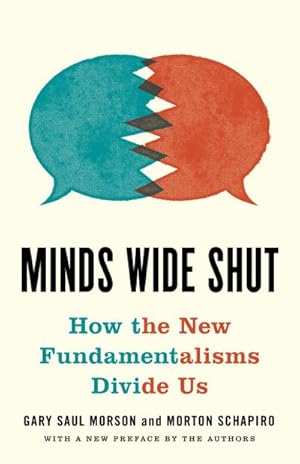 Bild des Verkufers fr Minds Wide Shut : How the New Fundamentalisms Divide Us zum Verkauf von AHA-BUCH GmbH
