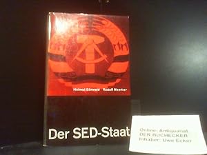 Seller image for Der SED-Staat : Das kommunist. Herrschaftssystem in d. Sowjetzone. Helmut Brwald ; Rudolf Maerker for sale by Der Buchecker