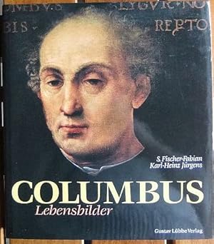 Bild des Verkufers fr Columbus : Lebensbilder. S. Fischer-Fabian ; Karl-Heinz Jrgens / Lebensbilder zum Verkauf von Antiquariat Blschke