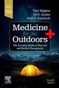 Bild des Verkufers fr Medicine for the Outdoors: The Essential Guide to First Aid and Medical Emergencies zum Verkauf von moluna