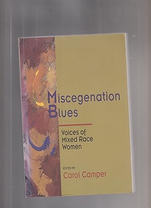 Immagine del venditore per MISCEGENATION BLUES. Voices of Mixed Race Women venduto da BOOK NOW